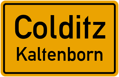 Ortsschild Colditz Kaltenborn