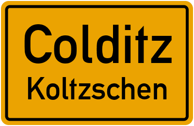 Ortsschild Colditz Koltzschen