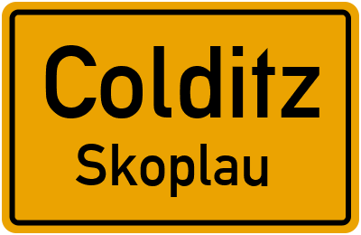 Ortsschild Colditz Skoplau