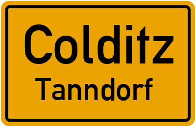 Ortsschild Colditz Tanndorf