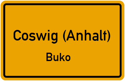 Ortsschild Coswig (Anhalt) Buko