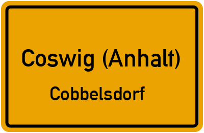 Ortsschild Coswig (Anhalt) Cobbelsdorf