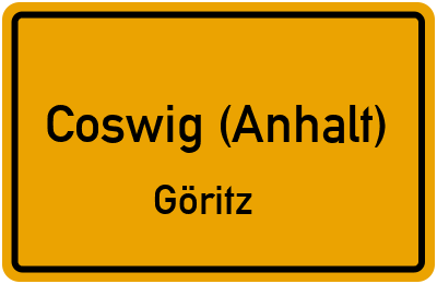 Ortsschild Coswig (Anhalt) Göritz