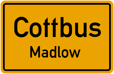 Ortsschild Cottbus Madlow