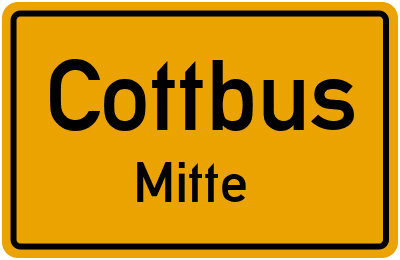 Ortsschild Cottbus Mitte