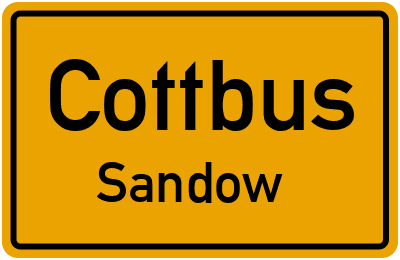Ortsschild Cottbus Sandow