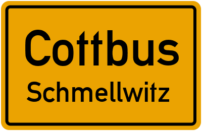 Ortsschild Cottbus Schmellwitz
