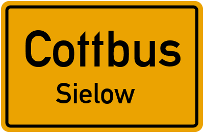 Ortsschild Cottbus Sielow