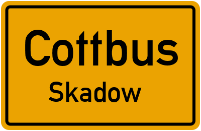 Ortsschild Cottbus Skadow