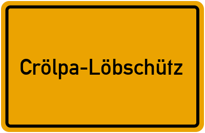 Ortsschild von Gemeinde Crölpa-Löbschütz in Sachsen-Anhalt
