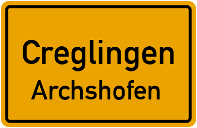Ortsschild Creglingen Archshofen