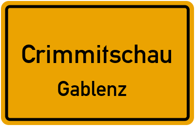 Ortsschild Crimmitschau Gablenz