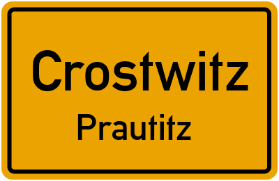 Straßenverzeichnis Crostwitz Prautitz