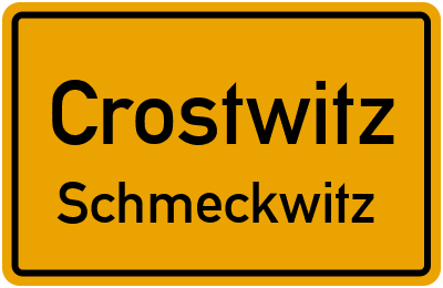 Straßenverzeichnis Crostwitz Schmeckwitz