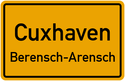 Ortsschild Cuxhaven Berensch-Arensch