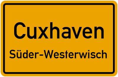 Ortsschild Cuxhaven Süder-Westerwisch