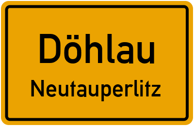 Straßenverzeichnis Döhlau Neutauperlitz