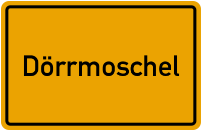 Ortsschild von Gemeinde Dörrmoschel in Rheinland-Pfalz