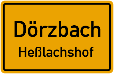 Ortsschild Dörzbach Heßlachshof