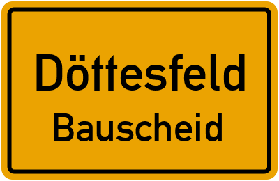 Straßenverzeichnis Döttesfeld Bauscheid