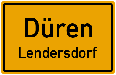 Ortsschild Düren Lendersdorf