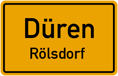 Ortsschild Düren Rölsdorf