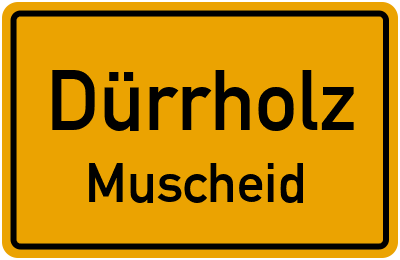 Straßenverzeichnis Dürrholz Muscheid