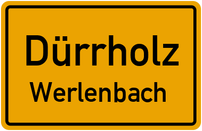 Straßenverzeichnis Dürrholz Werlenbach