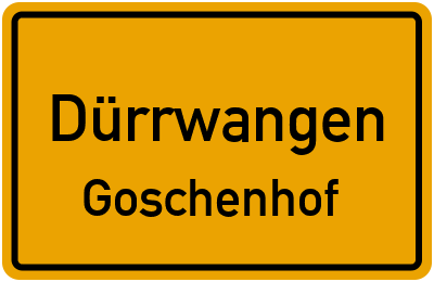 Straßenverzeichnis Dürrwangen Goschenhof