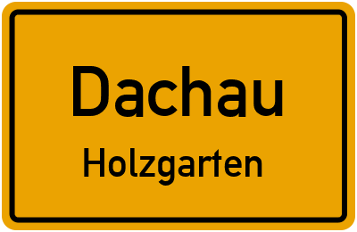 Straßenverzeichnis Dachau Holzgarten