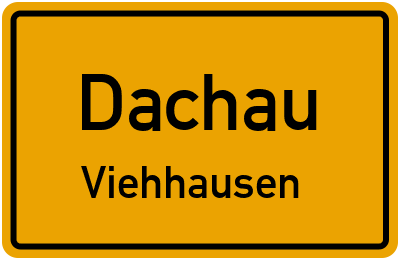 Ortsschild Dachau Viehhausen
