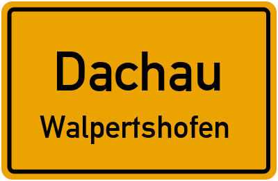 Straßenverzeichnis Dachau Walpertshofen