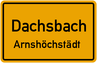 Ortsschild Dachsbach Arnshöchstädt
