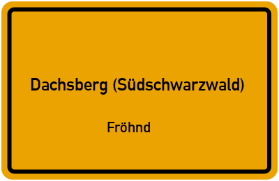 Straßenverzeichnis Dachsberg (Südschwarzwald) Fröhnd