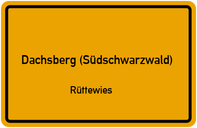 Straßenverzeichnis Dachsberg (Südschwarzwald) Rüttewies