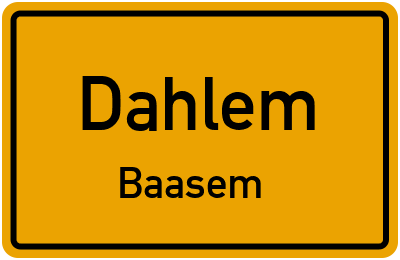 Ortsschild Dahlem Baasem