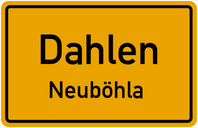 Straßenverzeichnis Dahlen Neuböhla