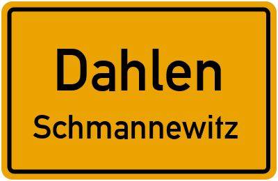 Ortsschild Dahlen Schmannewitz