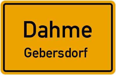 Straßenverzeichnis Dahme Gebersdorf