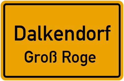 Straßenverzeichnis Dalkendorf Groß Roge