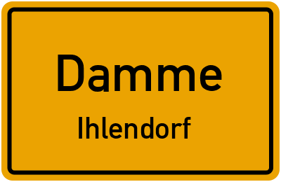 Ortsschild Damme Ihlendorf