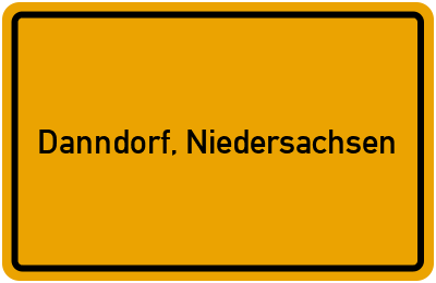 Ortsschild von Gemeinde Danndorf, Niedersachsen in Niedersachsen