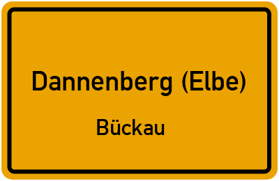 Ortsschild Dannenberg (Elbe) Bückau