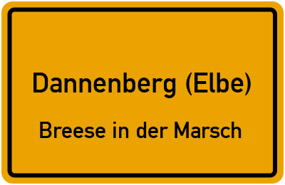 Ortsschild Dannenberg (Elbe) Breese in der Marsch