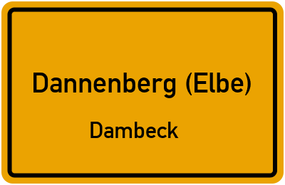 Ortsschild Dannenberg (Elbe) Dambeck