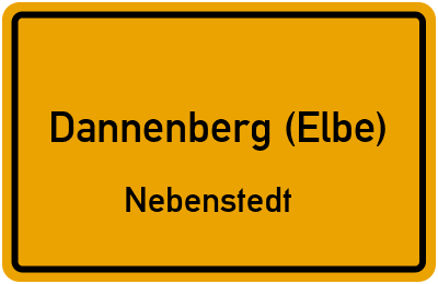 Ortsschild Dannenberg (Elbe) Nebenstedt