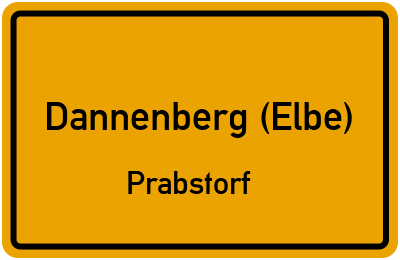Ortsschild Dannenberg (Elbe) Prabstorf