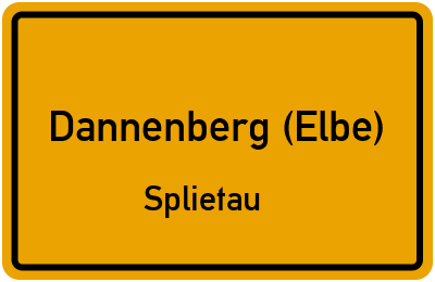Ortsschild Dannenberg (Elbe) Splietau