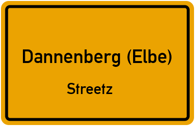 Ortsschild Dannenberg (Elbe) Streetz