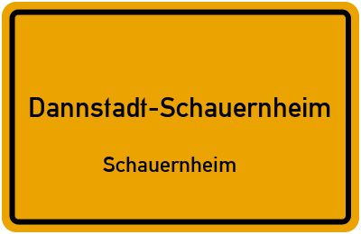Ortsschild Dannstadt-Schauernheim Schauernheim